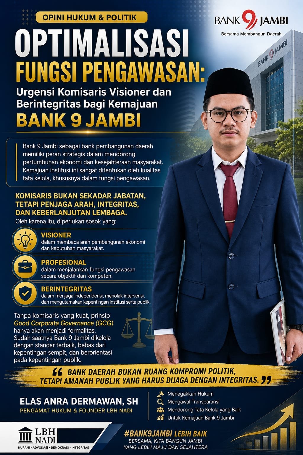 Optimalisasi Fungsi Pengawasan: Urgensi Komisaris Visioner dan Berintegritas bagi Kemajuan Bank 9 Jambi