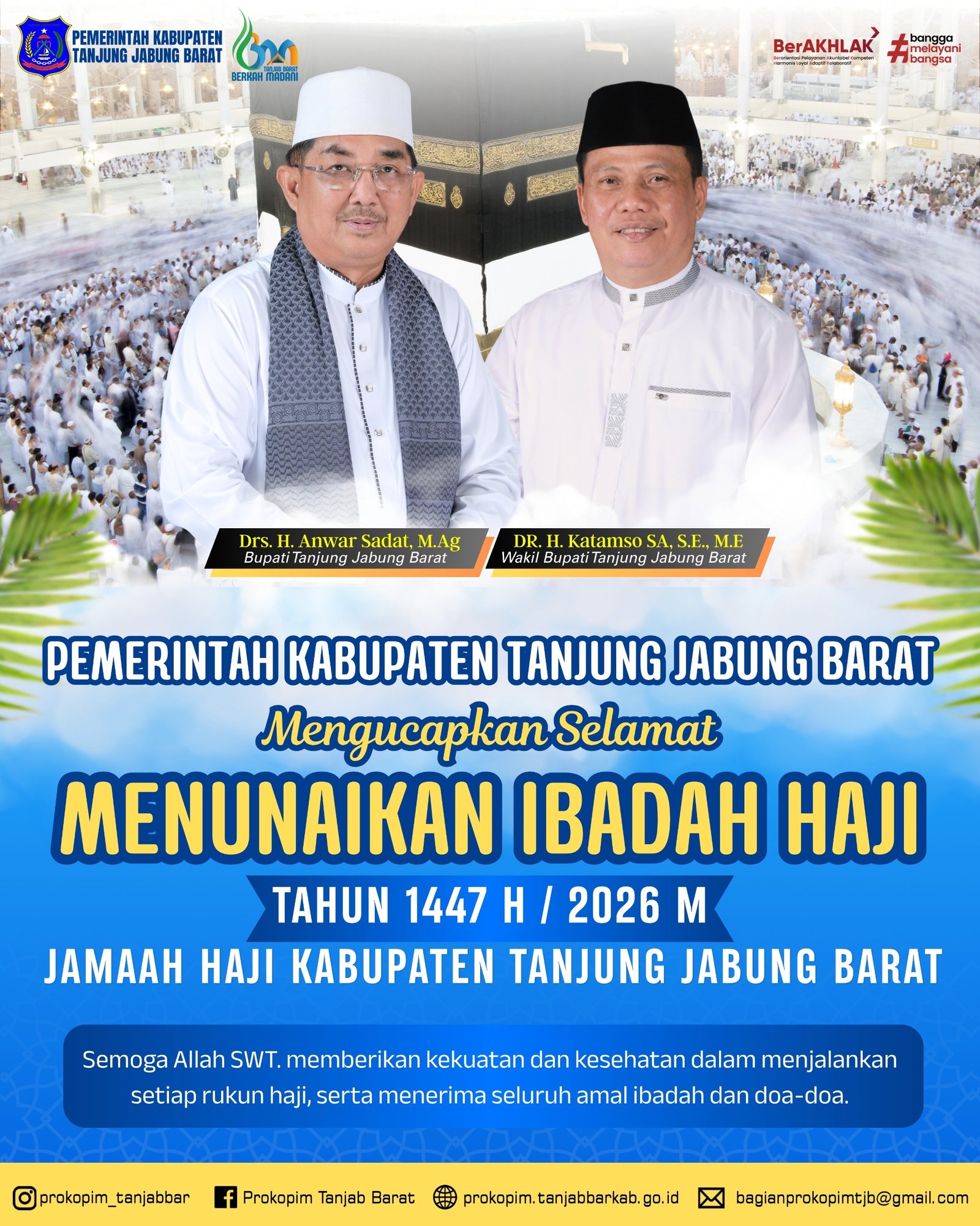 PEMKAB TANJAB BARAT MENGUCAPKAN SELAMAT MENUNAIKAN IBADAH HAJI TAHUN 1447 M / 2026