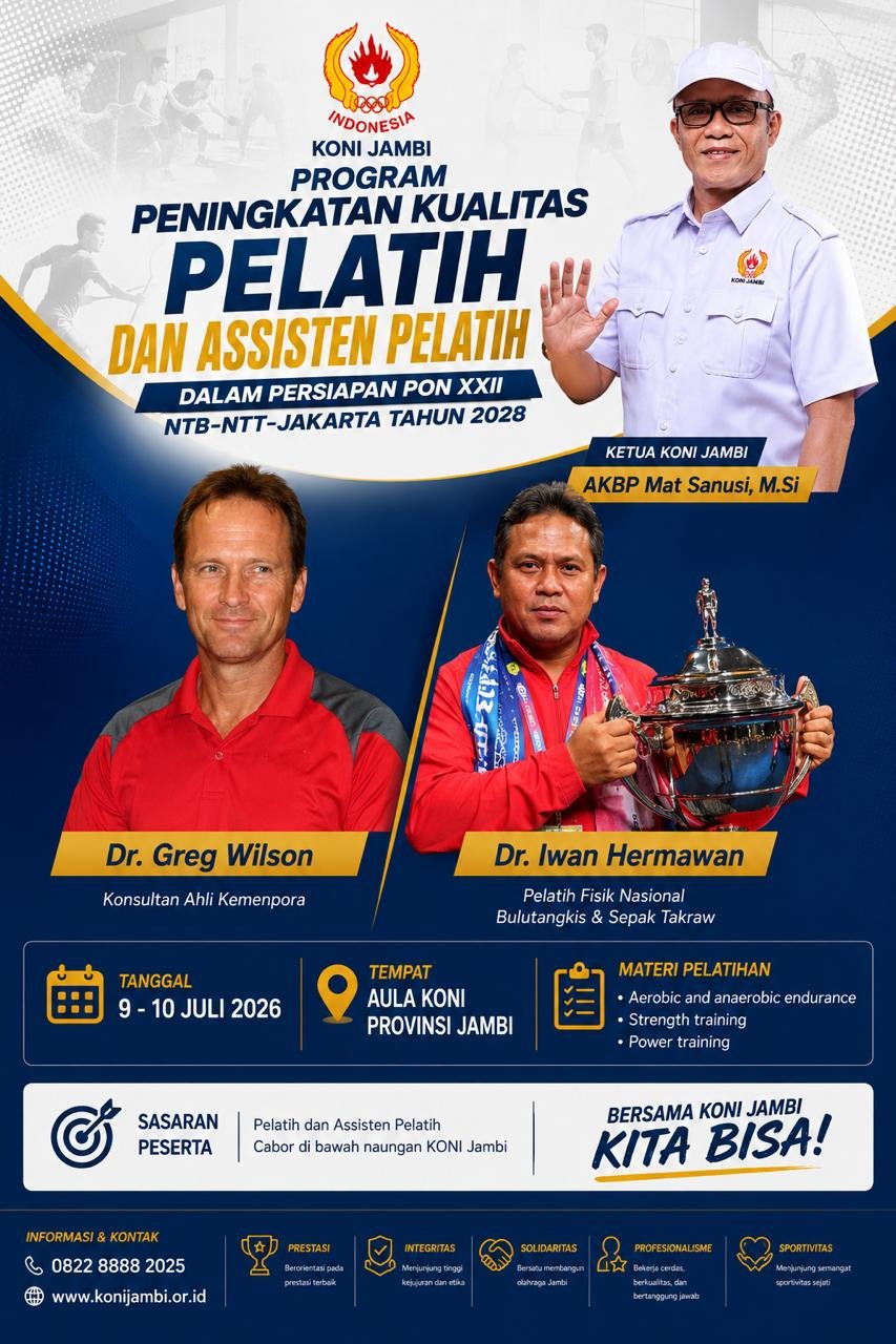 alt="Pamflet program KONI Jambi menampilkan foto AKBP Mat Sanusi Dr Greg Wilson dan Dr Iwan Hermawan untuk pelatihan pelatih PON 2028"