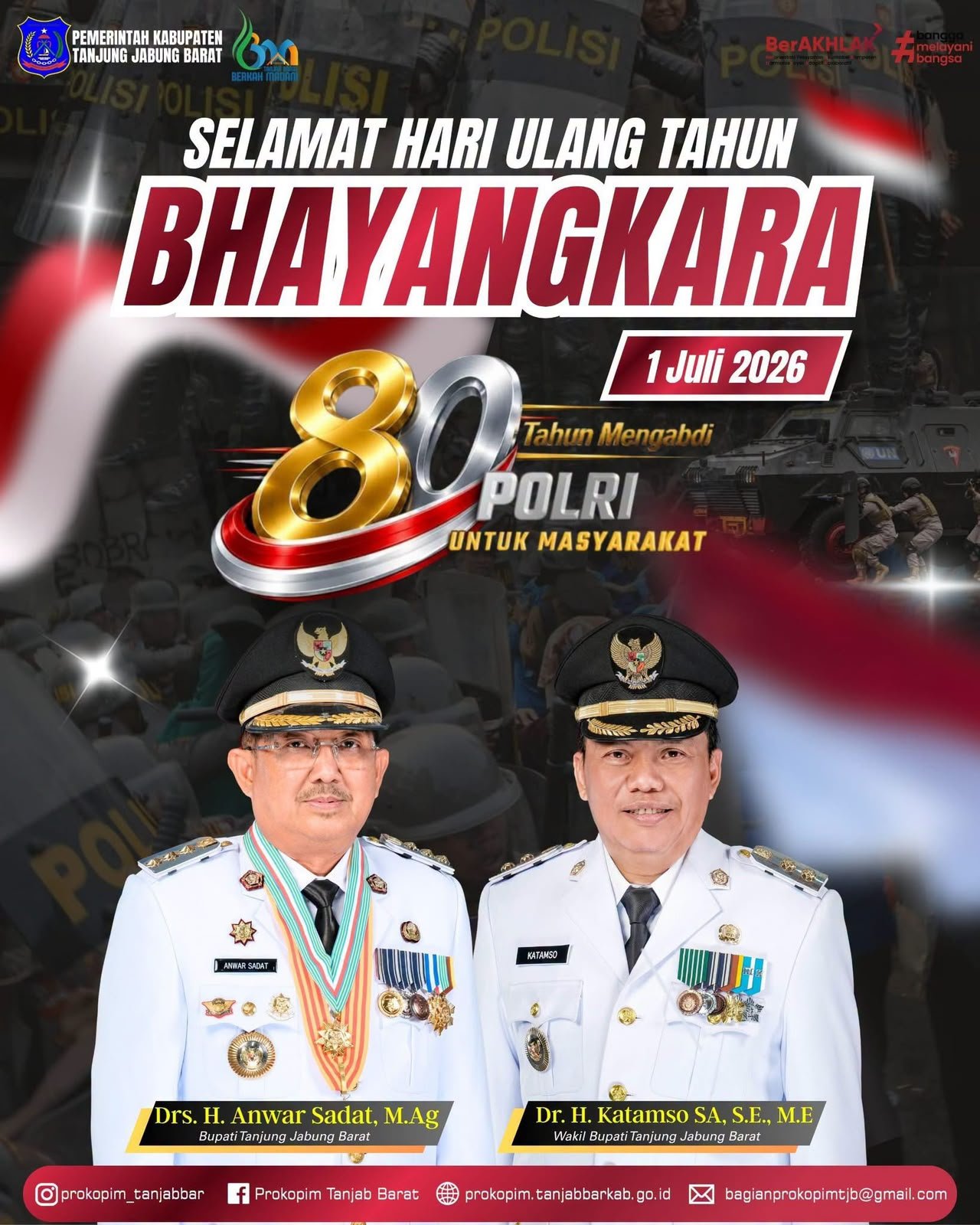PEMKAB TANJAB BARAT MENGUCAPKAN SELAMAT HARI ULANG TAHUN BHAYANGKARA KE-80
